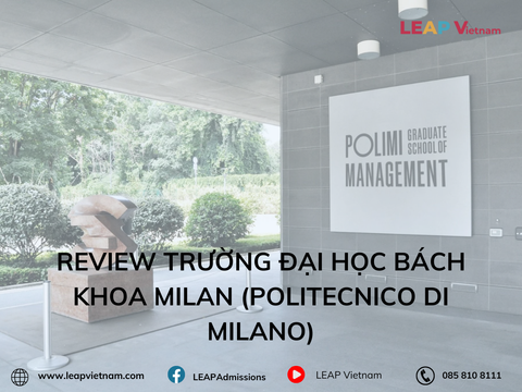 Review Trường Đại học Bách khoa Milan (Politecnico di Milano)