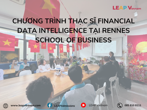Chương trình Thạc sĩ Financial Data Intelligence tại Rennes School of Business