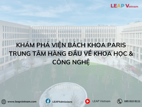 Khám Phá Viện Bách Khoa Paris (Institut Polytechnique de Paris) – Trung Tâm Hàng Đầu Về Khoa Học & Công Nghệ