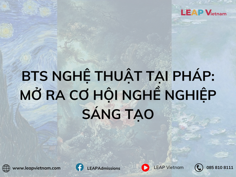 BTS Nghệ thuật tại Pháp: Mở ra cơ hội nghề nghiệp sáng tạo
