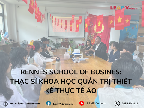 Rennes School of Busines: Thạc sĩ Khoa học Quản trị Thiết kế Thực tế Ảo – Làm chủ tương lai trong thế giới trải nghiệm số và vật lý