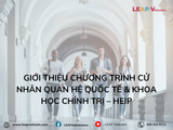 Giới thiệu chương trình Cử nhân Quan hệ Quốc tế & Khoa học Chính trị – HEIP