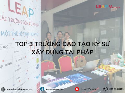 Top 3 Trường Đào Tạo Kỹ Sư Xây Dựng Tại Pháp