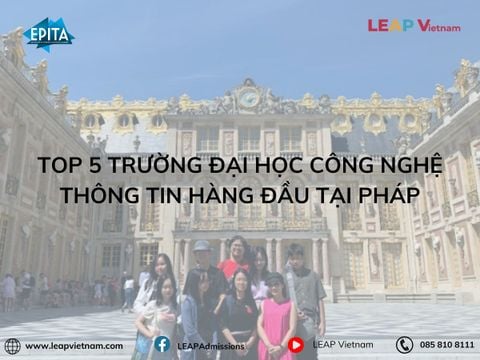 Top 5 Trường Đại Học Công Nghệ Thông Tin Hàng Đầu Tại Pháp