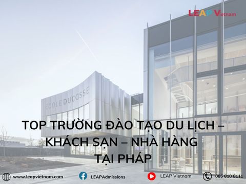 Top trường đào tạo Du lịch – Khách sạn – Nhà hàng tại Pháp