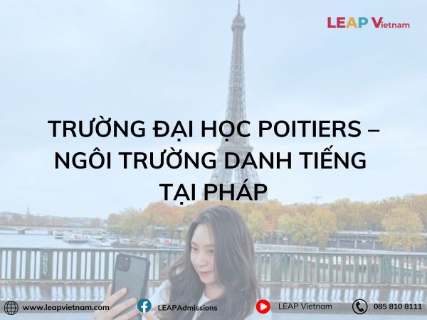Trường Đại học Poitiers – Ngôi trường danh tiếng tại Pháp