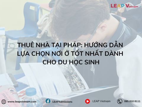 Thuê Nhà Tại Pháp: Hướng Dẫn Lựa Chọn Nơi Ở Tốt Nhất Dành Cho Du Học Sinh