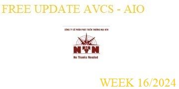 Free Update AVCS - AIO Week 16/2024 From NTN-Corp