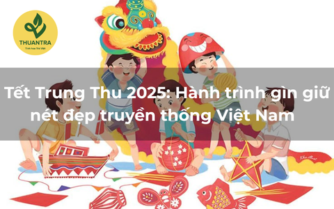 Tết Trung Thu 2025: Hành trình gìn giữ nét đẹp truyền thống Việt Nam