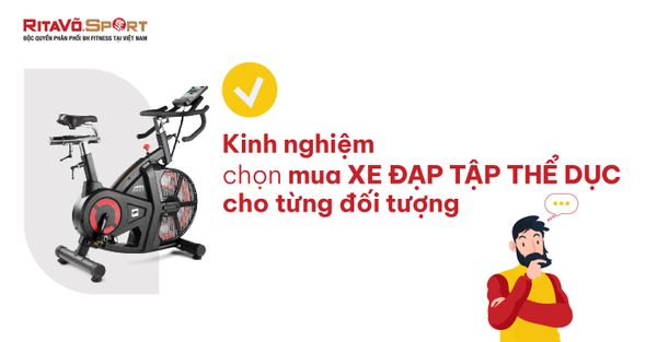 Kinh nghiệm chọn mua xe đạp tập thể dục cho từng đối tượng