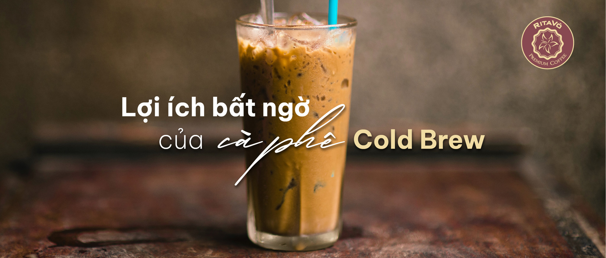 Lợi ích bất ngờ của cà phê Cold Brew