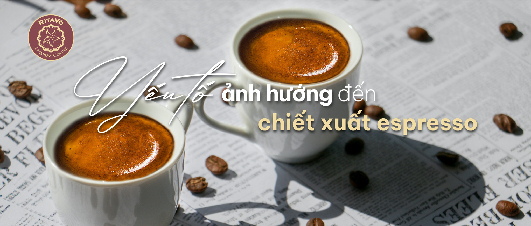 Yếu tố ảnh hưởng đến chiết xuất espresso