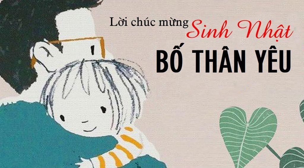 999+ Lời Chúc Sinh Nhật Bố, Bố Chồng Ngắn Gọn, Sâu Sắc Xúc Động 2026