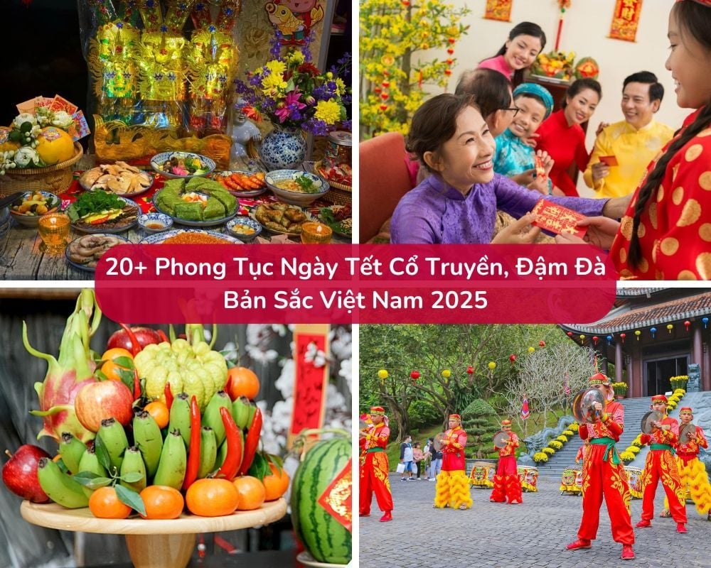 20+ Phong Tục Ngày Tết Cổ Truyền, Đậm Đà Bản Sắc Việt Nam 2026