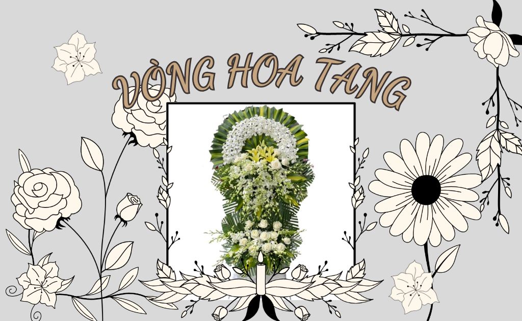 Vòng Hoa Tang Lễ, Viếng Đám Tang Chia Buồn Giao Hoả Tốc, Giá Rẻ