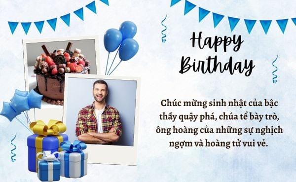 Stt chúc mừng sinh nhật anh trai bá đạo đem lại tiếng cười
