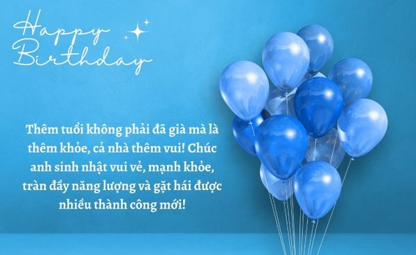 Lời chúc sinh nhật anh trai hay, ý nghĩa nhất