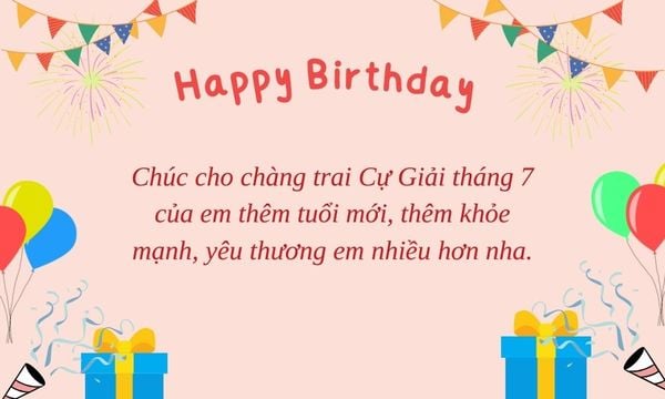 Lời chúc mừng sinh nhật tháng 7 ngọt ngào tạo người yêu