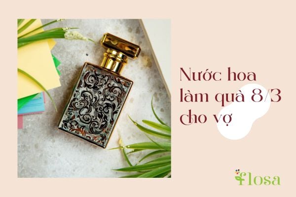 Nước hoa sẽ là món quà 8/3 vô cùng tinh tế