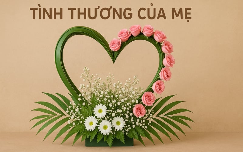 Cắm hoa thuyết trình chủ đề Tình thương của mẹ