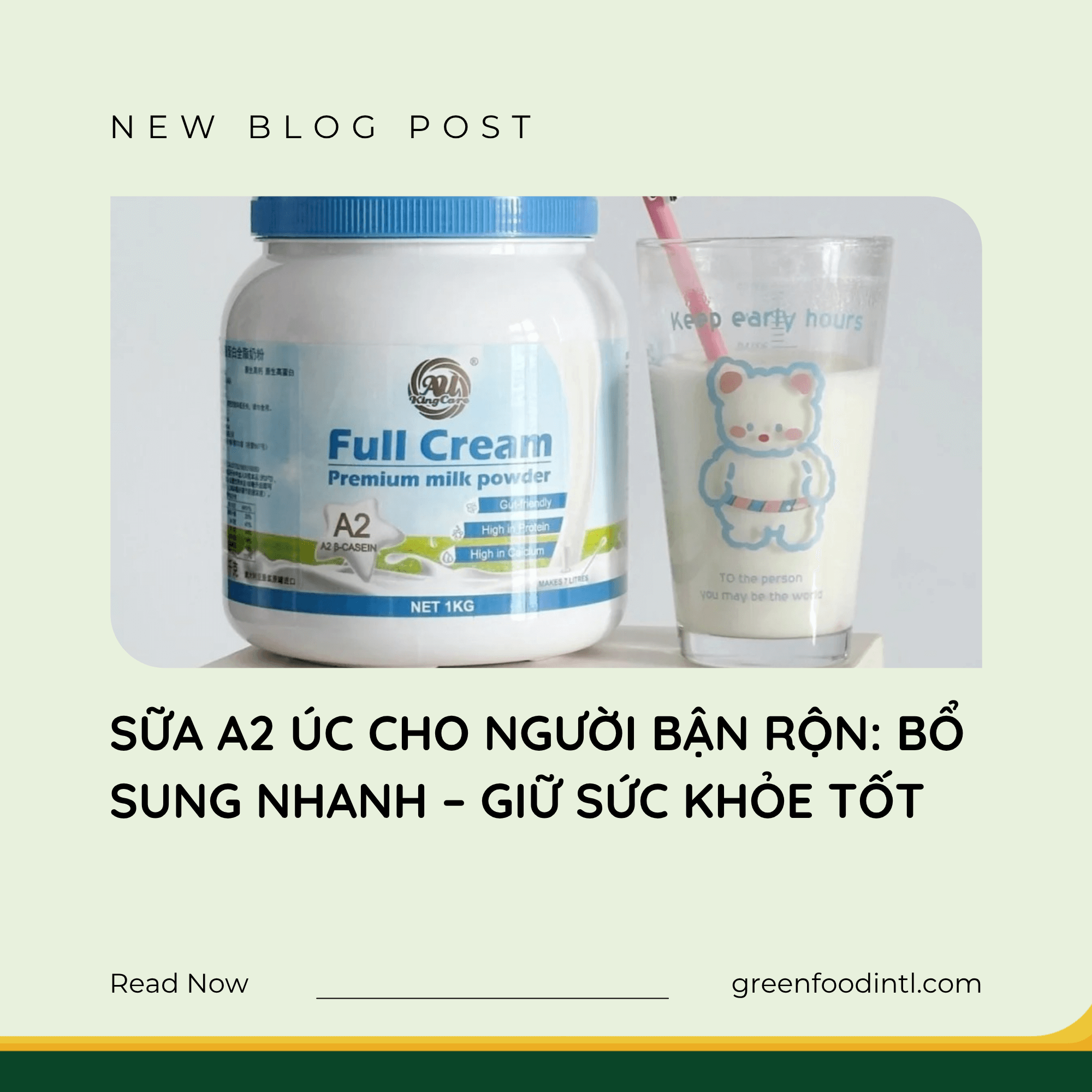 SỮA A2 ÚC CHO NGƯỜI BẬN RỘN: BỔ SUNG NHANH – GIỮ SỨC KHỎE TỐT