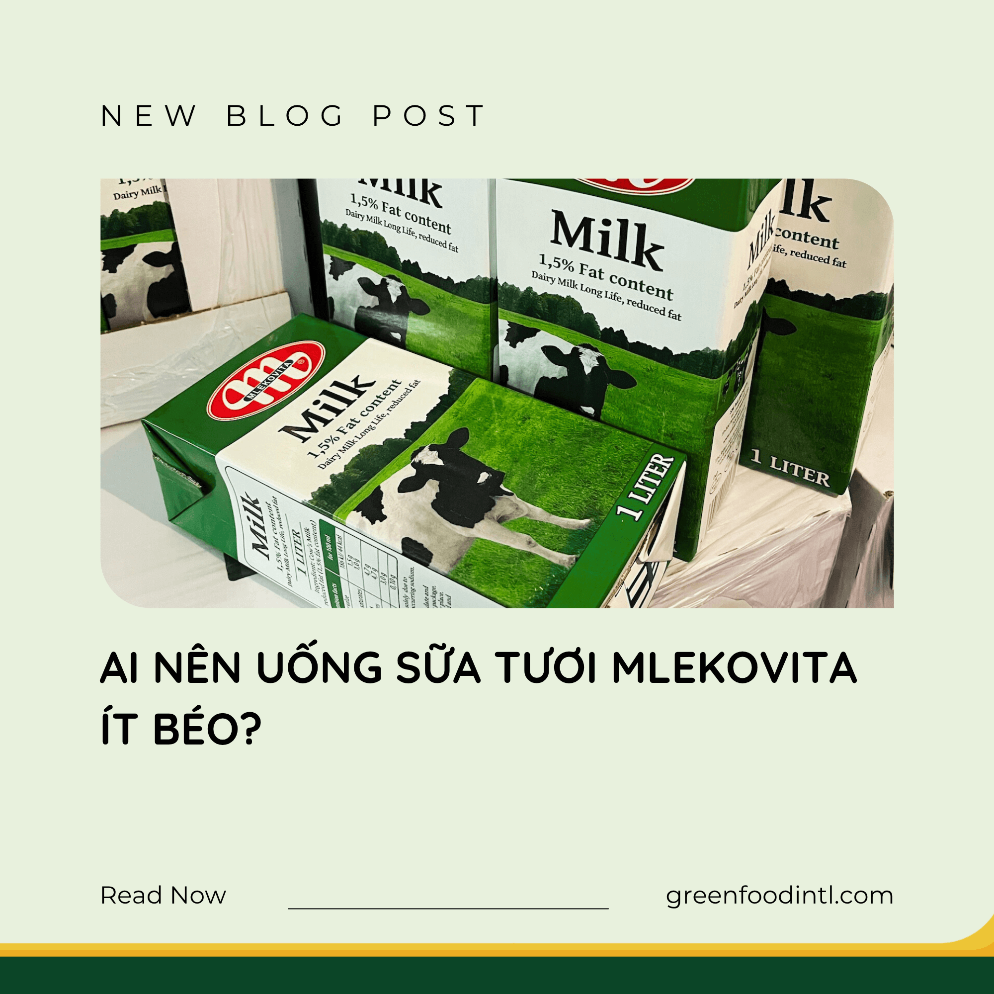 AI NÊN UỐNG SỮA TƯƠI MLEKOVITA ÍT BÉO?