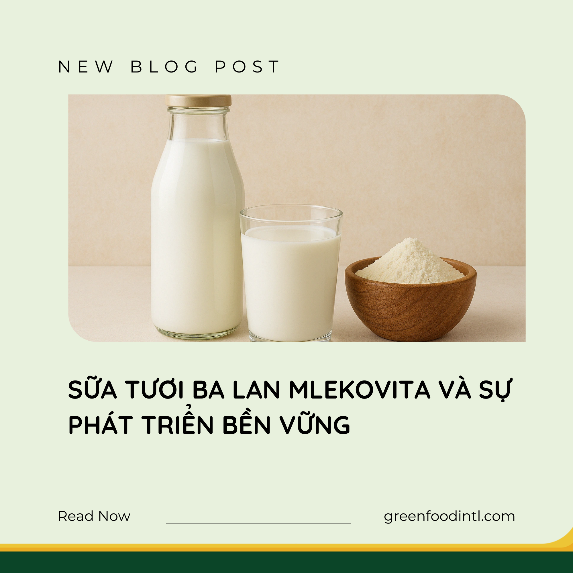 SỮA TƯƠI BA LAN MLEKOVITA VÀ SỰ PHÁT TRIỂN BỀN VỮNG