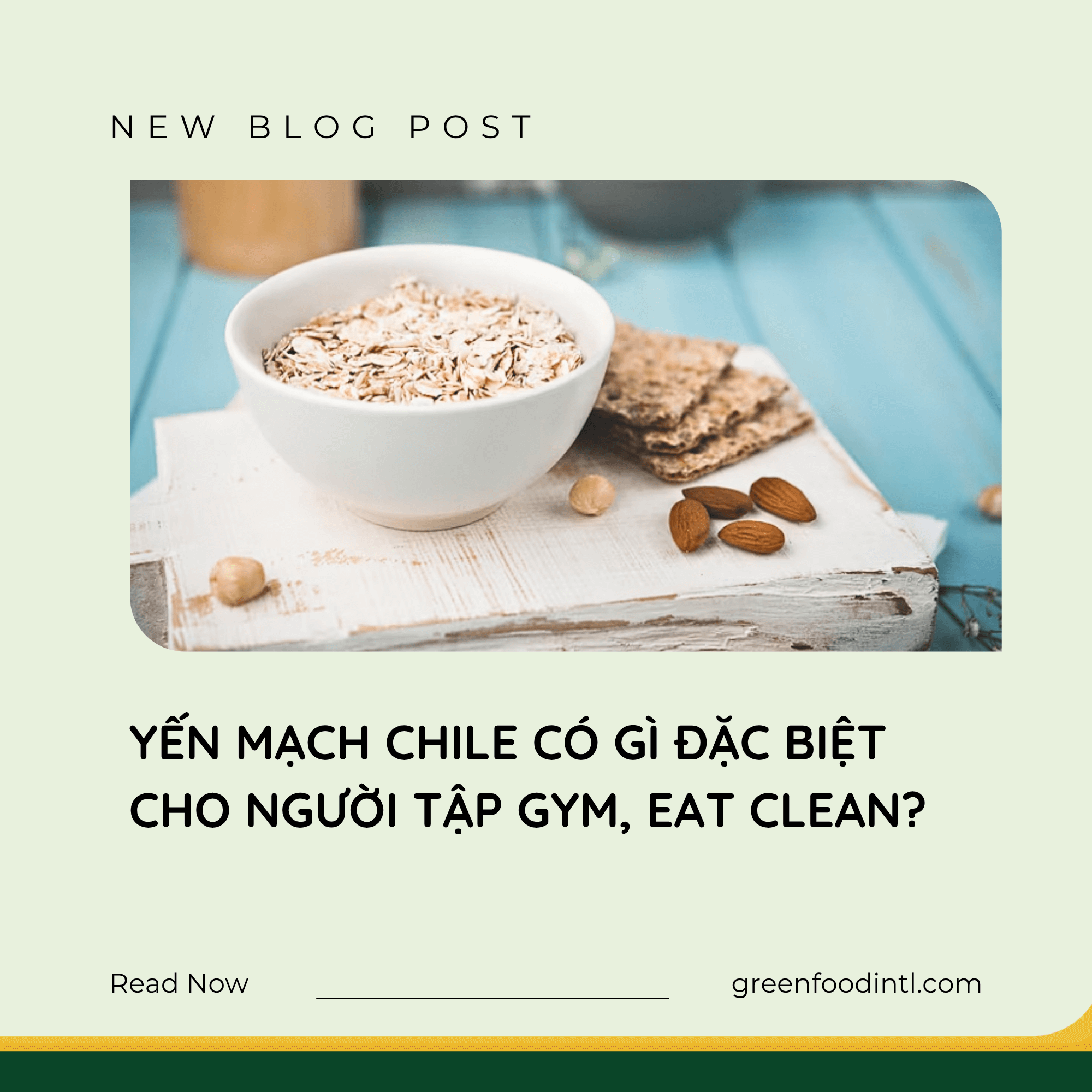 HẠT YẾN MẠCH CHILE CÓ GÌ ĐẶC BIỆT CHO NGƯỜI TẬP GYM, EAT CLEAN?