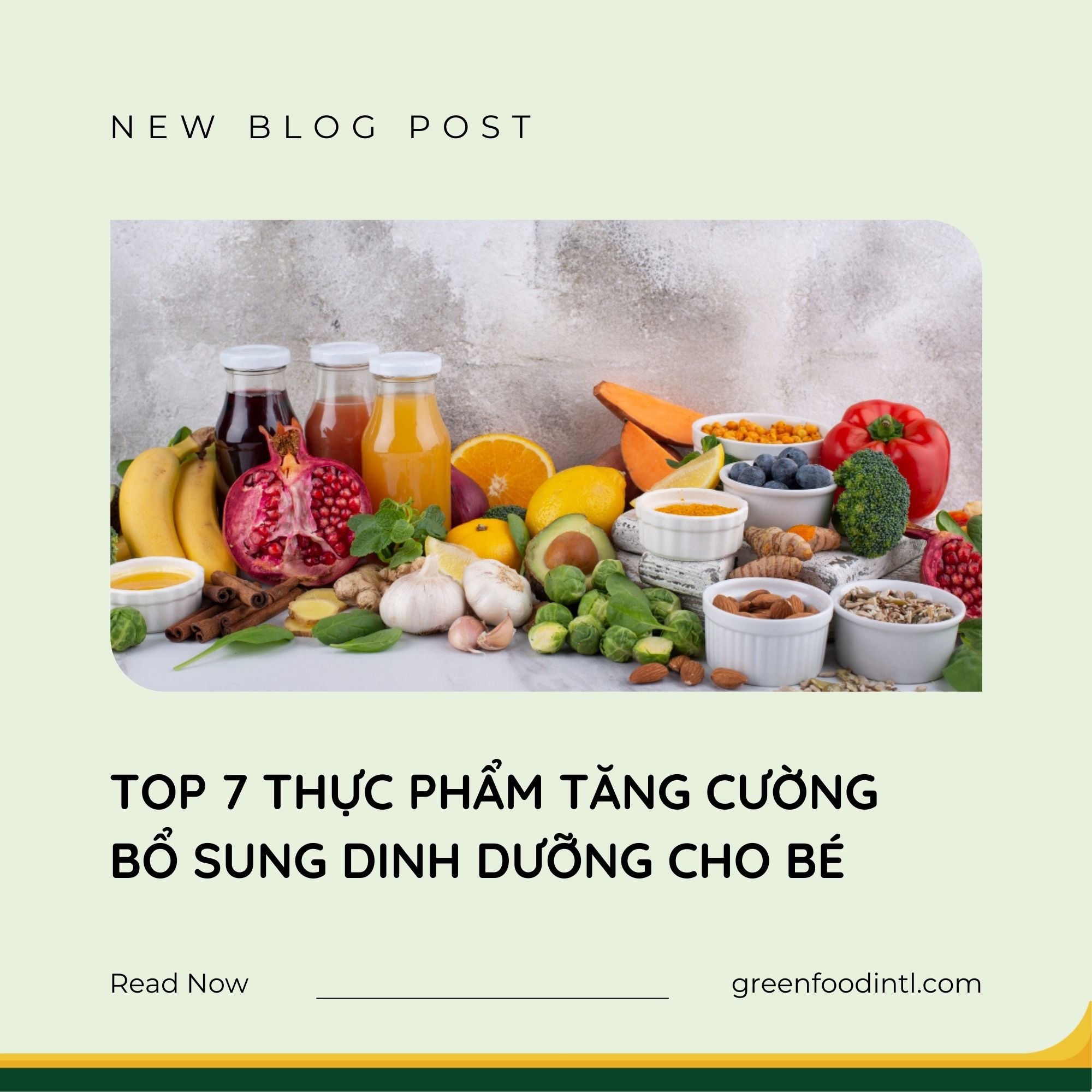 TOP 7 THỰC PHẨM TĂNG CƯỜNG BỔ SUNG DINH DƯỠNG CHO BÉ