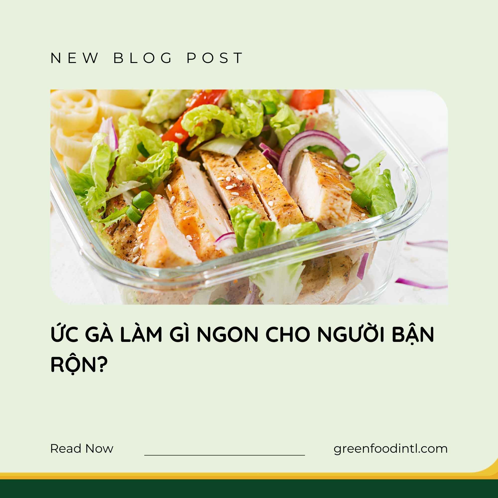 ỨC GÀ LÀM GÌ NGON CHO NGƯỜI BẬN RỘN?