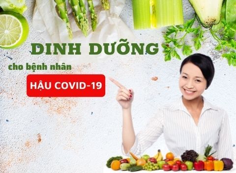 Dinh dưỡng cho bệnh nhân hậu COVID-19 như thế nào cho hợp lý?