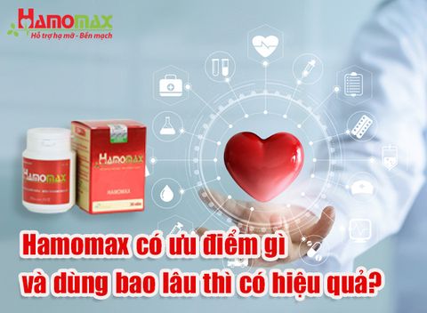 Hamomax có ưu điểm gì và dùng bao lâu có hiệu quả?