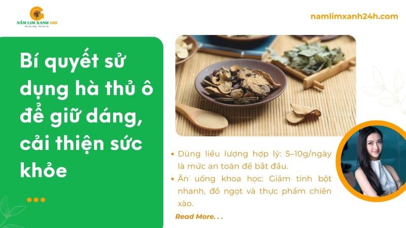 Bí quyết sử dụng Hà Thủ Ô để giữ dáng, cải thiện sức khỏe