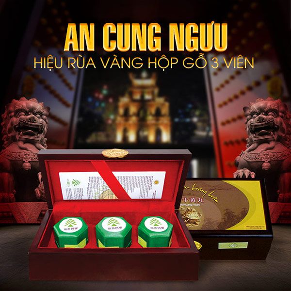 An cung ngưu hoàng hoàn hiệu rùa vàng hộp 3 viên chính hãng Trung Quốc