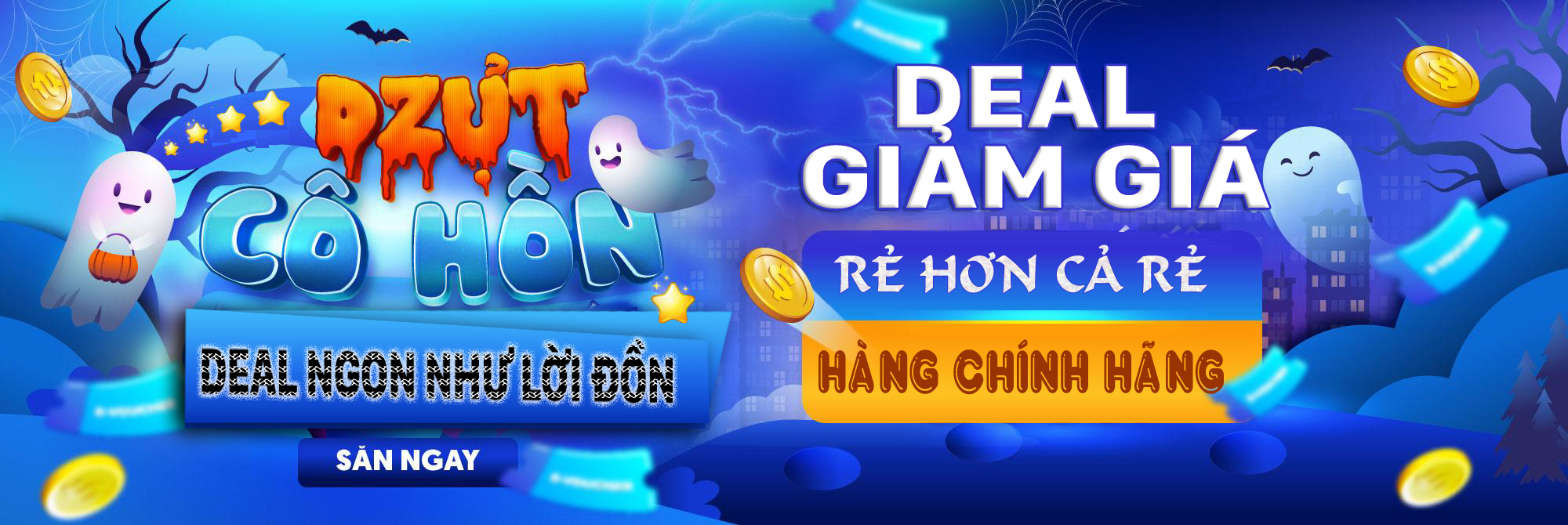 DZỰT CÔ HỒN - DEAL NGON NHƯ LỜI ĐỒN