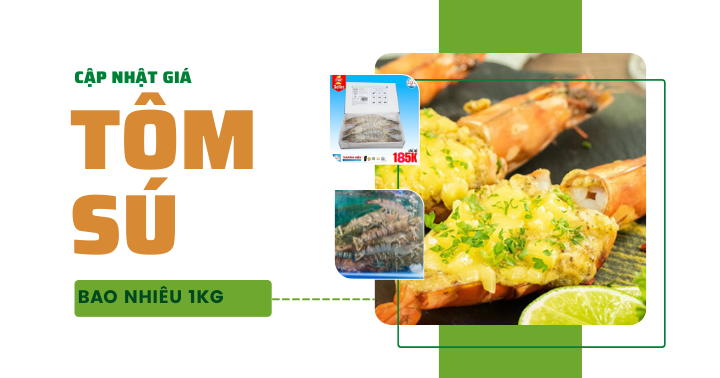 Cập nhật giá tôm sú: tôm sú bao nhiêu 1kg