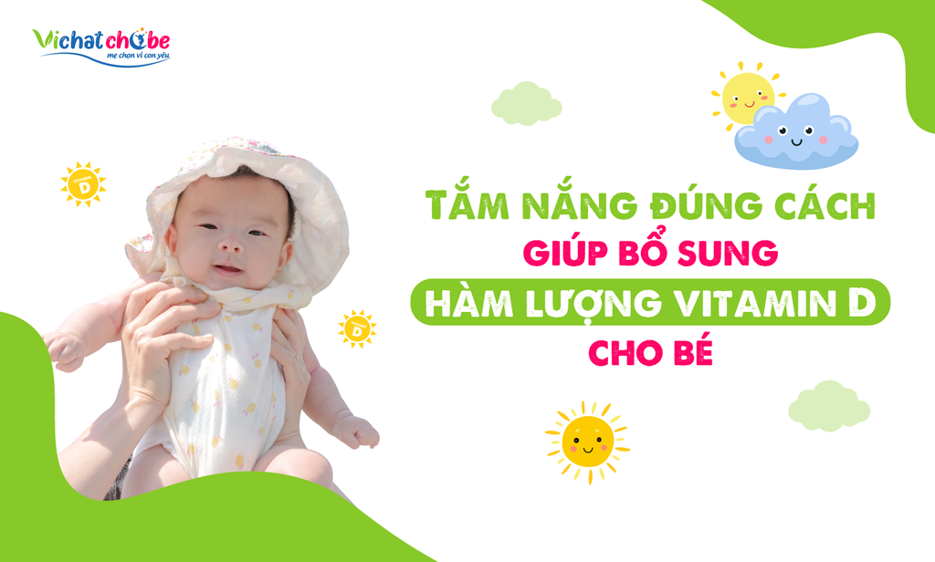 Tắm nắng đúng cách giúp bổ sung vitamin D cho bé