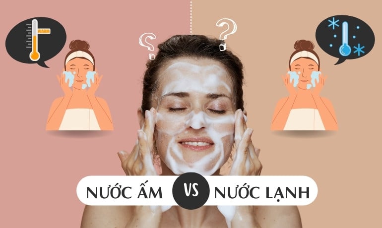 Nên rửa mặt bằng nước ấm hay lạnh tốt hơn cho da?
