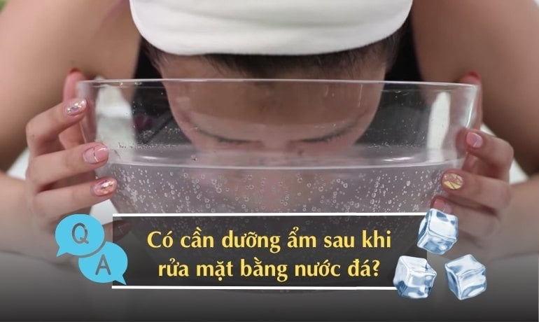 Rửa mặt bằng nước đá có tác dụng gì, có tốt cho da không?