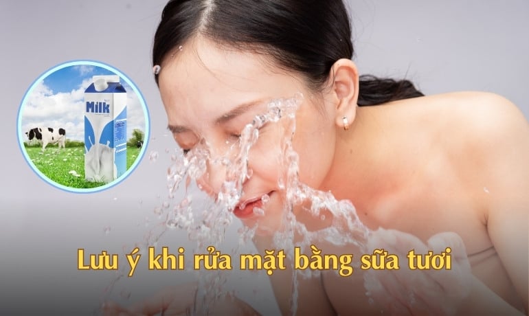 Cách rửa mặt bằng sữa tươi không đường không bắt nắng