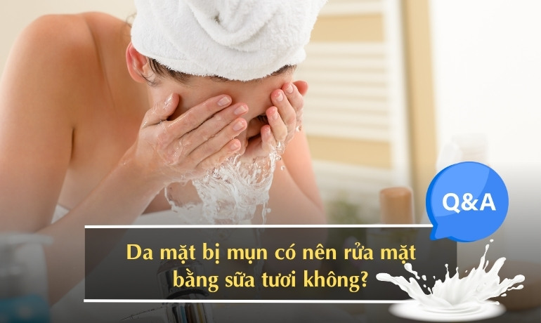 Cách rửa mặt bằng sữa tươi không đường không bắt nắng