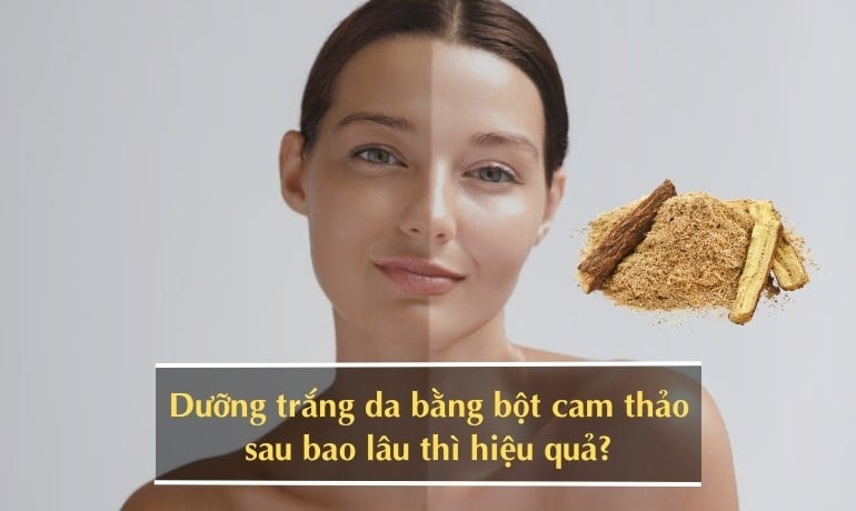 Bột cam thảo có làm trắng da không? 6 công thức mặt nạ