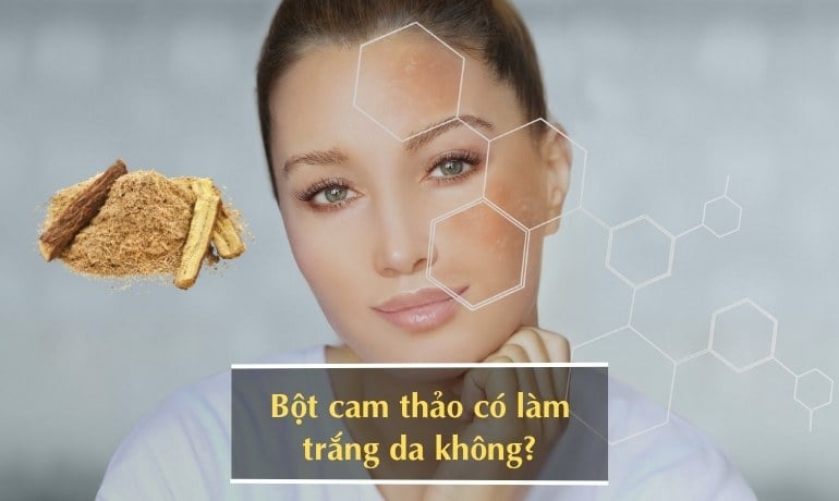 Bột cam thảo có làm trắng da không? 6 công thức mặt nạ