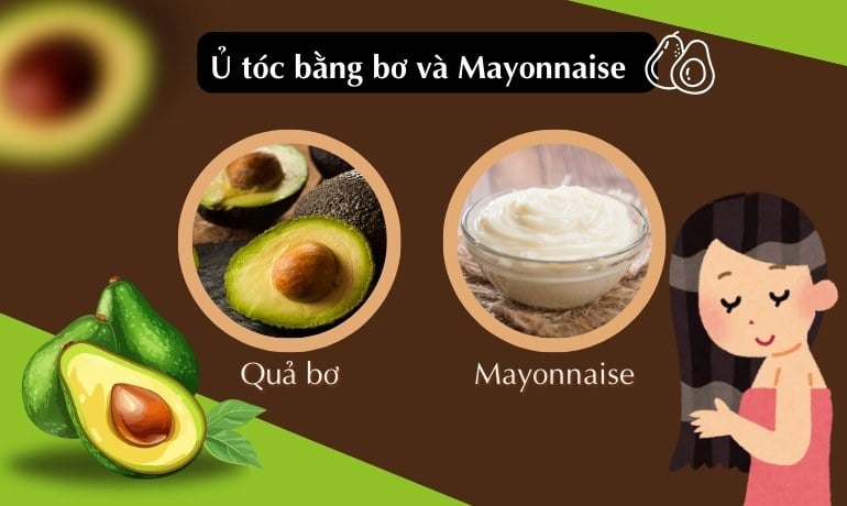 Cách ủ tóc bằng bơ giúp mọc tóc, mềm mượt và chắc khỏe