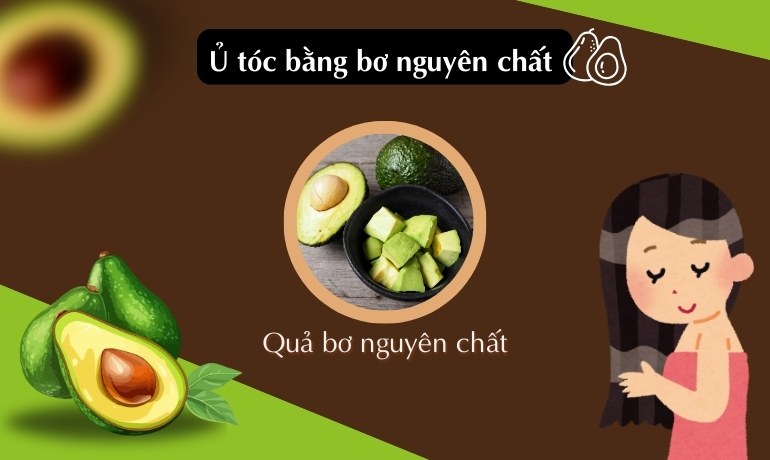 Cách ủ tóc bằng bơ giúp mọc tóc, mềm mượt và chắc khỏe