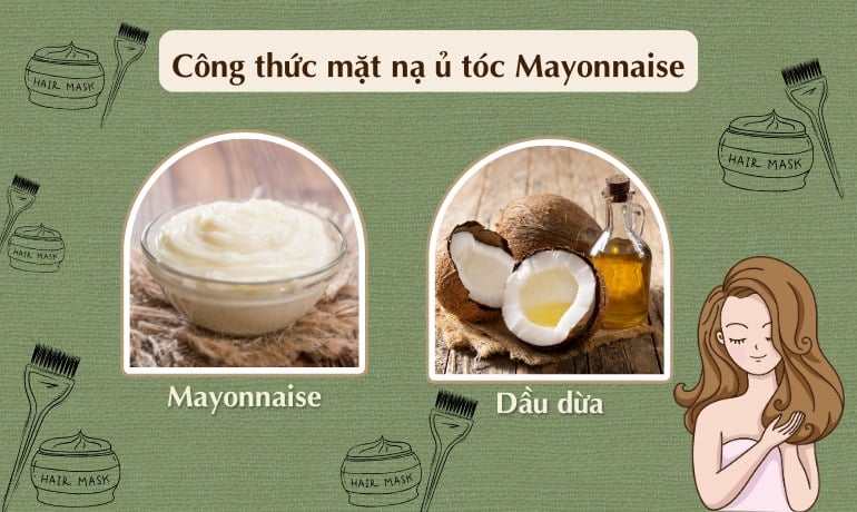 Có nên ủ tóc bằng Mayonnaise? Cách làm mặt nạ ủ tóc