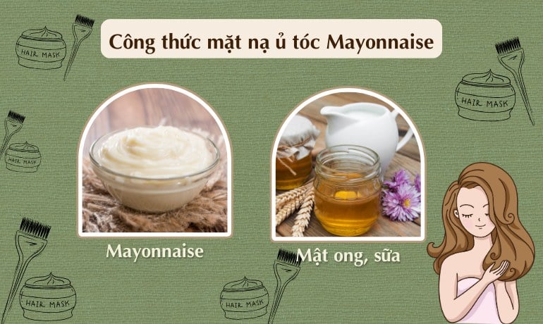Có nên ủ tóc bằng Mayonnaise? Cách làm mặt nạ ủ tóc