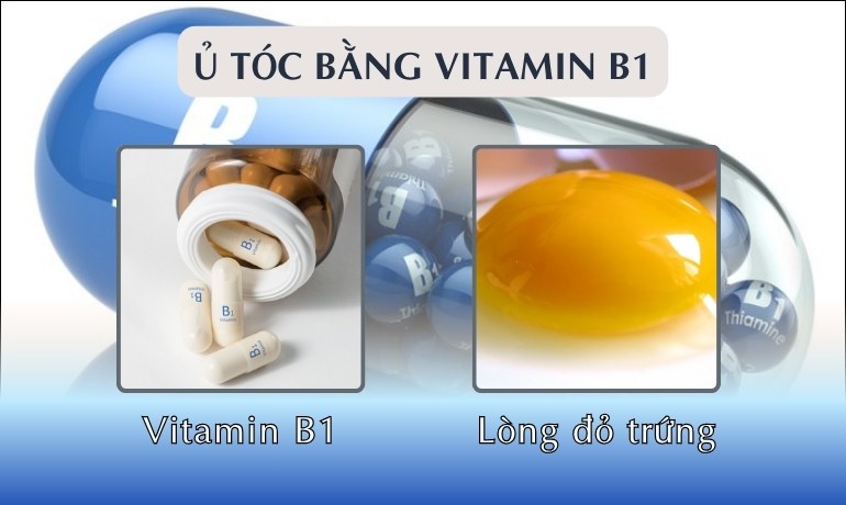 Cách ủ tóc bằng vitamin B1 kích thích mọc tóc nhanh dài