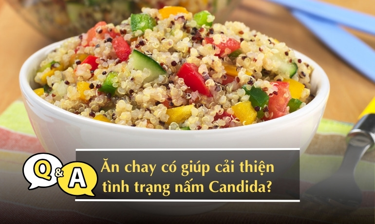 Bị nấm Candida, viêm phụ khoa nên ăn và kiêng ăn gì?