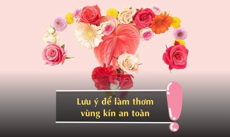 10 cách làm thơm vùng kín trước khi quan hệ an toàn tại nhà